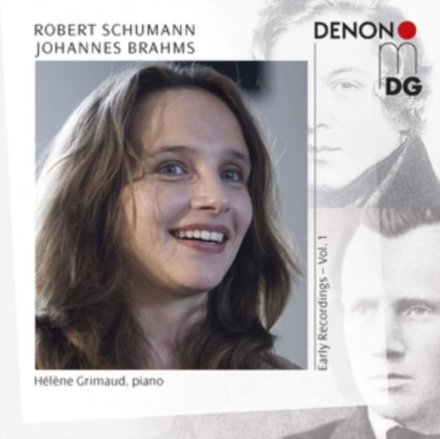 Robert Schumann/Johannes Brahms: Early Recordings
