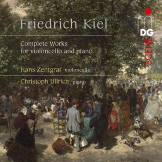 Friedrich Kiel: Complete Works for Violincello and Piano