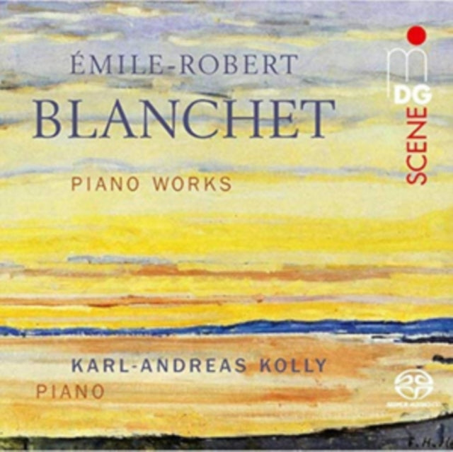 Emile-Robert Blanchet: Piano Works