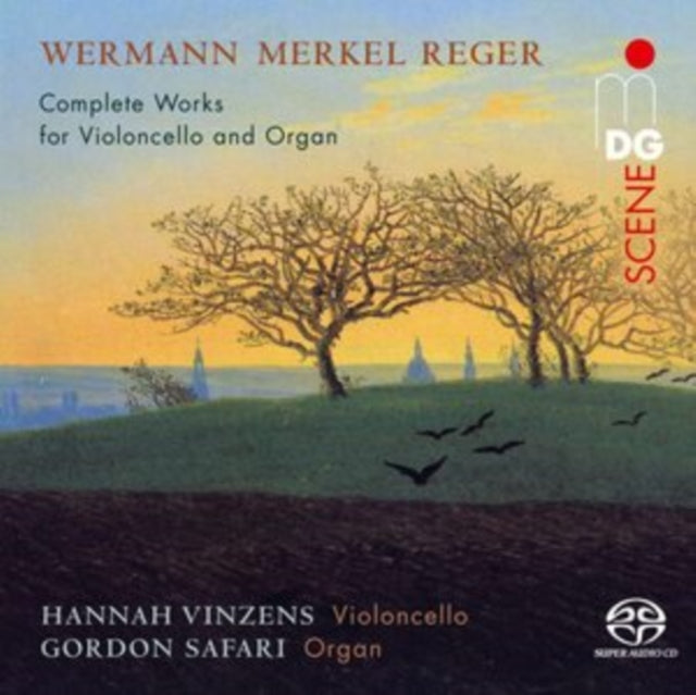 Wermann/Merkel/Reger: Complete Works for Violoncello & Organ