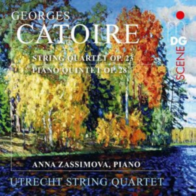 Georges Catoire: String Quartet Op. 23/Piano Quintet Op. 28