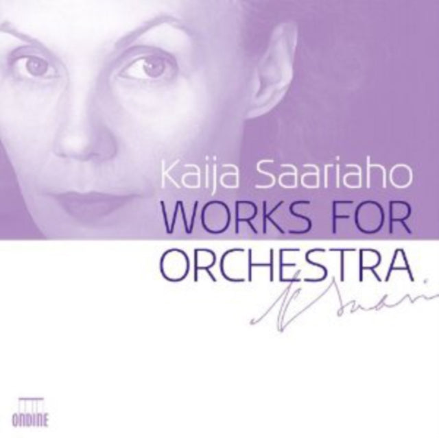 Kaija Saariaho: Works for Orchestra