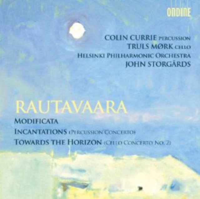 Rautavaara: Modificata/Incantations/Towards the Horizon