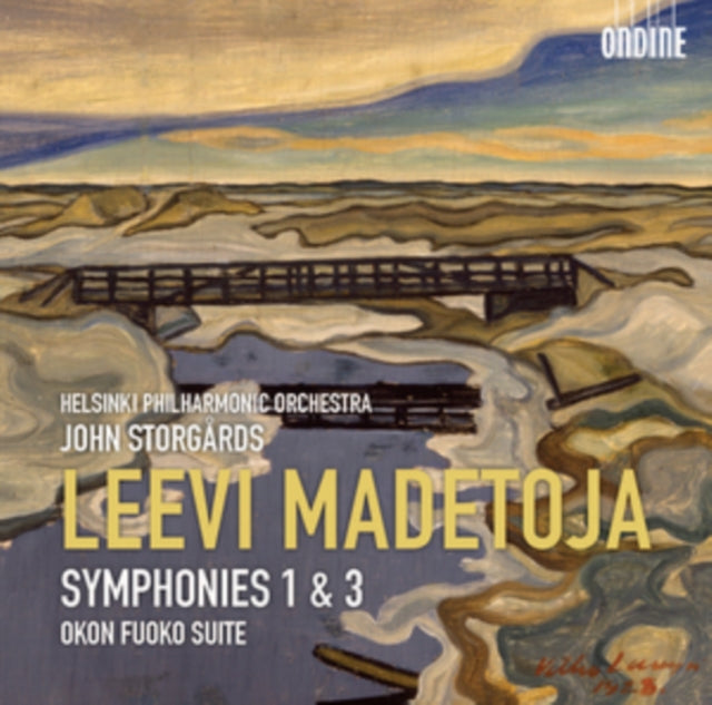 Leevi Madetoja: Symphonies 1 & 3