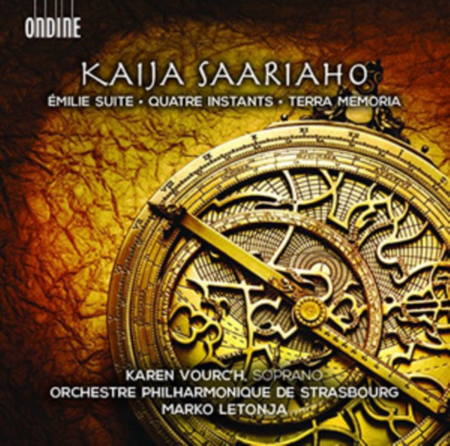 Kaija Saariaho: Emilie Suite/Quatre Instants/Terra Memoria