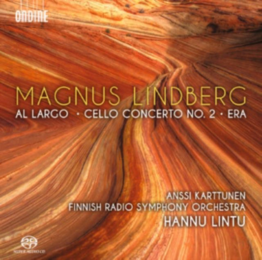 Magnus Lindberg: Al Largo/Cello Concerto No. 2/Era