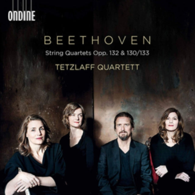 Beethoven: String Quartets Opp. 132 & 130/133