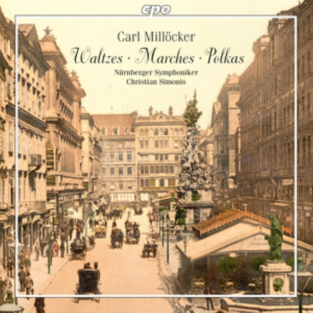 Carl Millöcker: Waltzes/Marches/Polkas