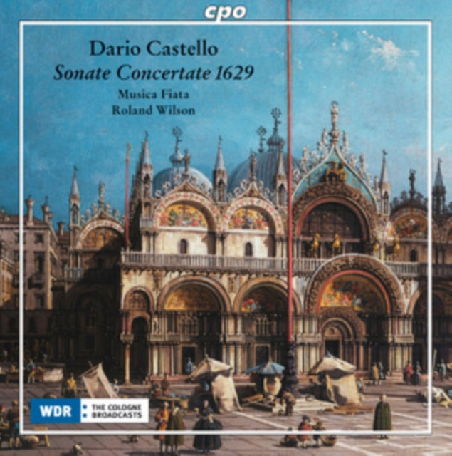 Dario Castello: Sonate Concertate 1629