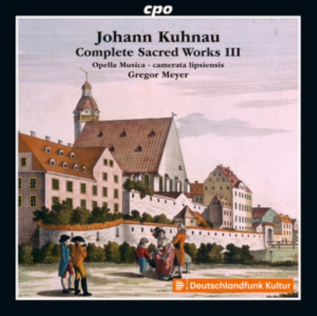 Johann Kuhnau: Complete Sacred Works