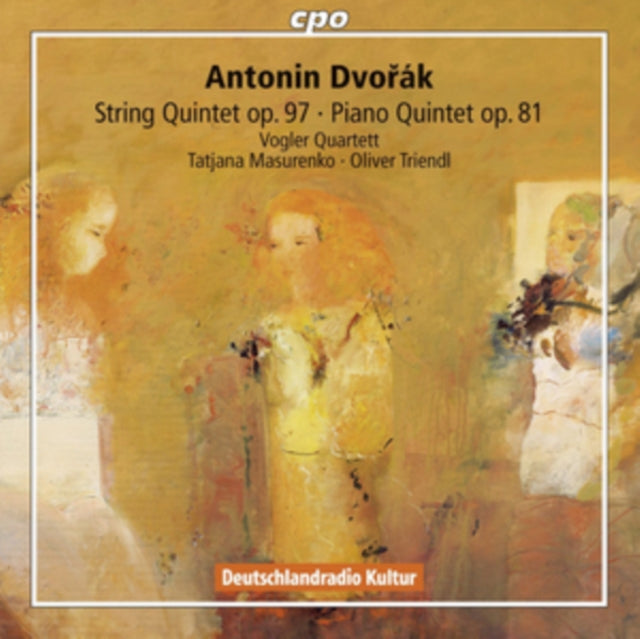 Antonin Dvorák: String Quintet Op. 97/Piano Quintet Op. 81