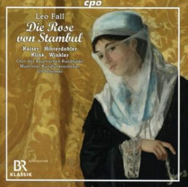 Leo Fall: Die Rose Von Stambul