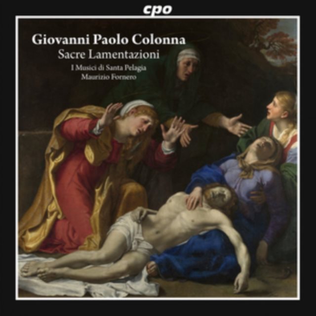 Giovanni Paolo Colonna: Sacre Lamentazioni