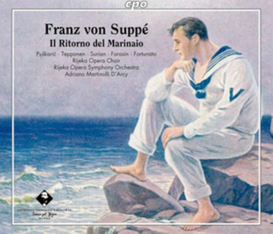 Franz Von Suppé: Il Ritorno Del Marinaio