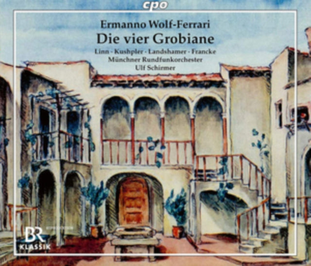 Ermanno Wolf-Ferrari: Die Vier Grobiane