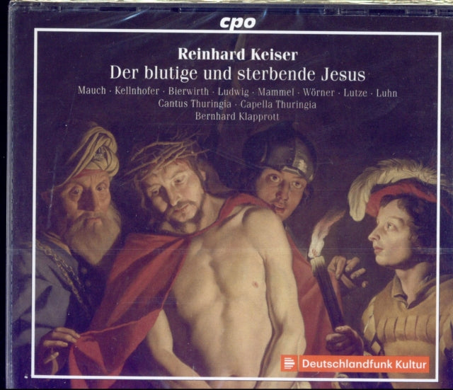 Reinhard Keiser: Der Blulige Und Sterbende Jesus
