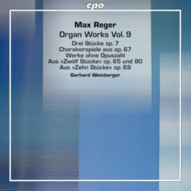 Max Reger: Organ Works