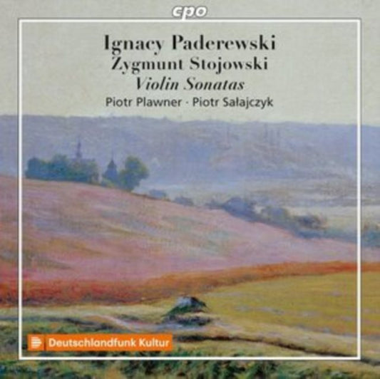 Ignacy Paderewski/Zygmunt Stojowski: Violin Sonatas