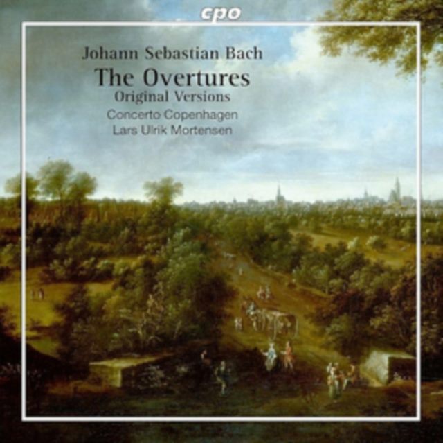 Johann Sebastian Bach: The Overtures