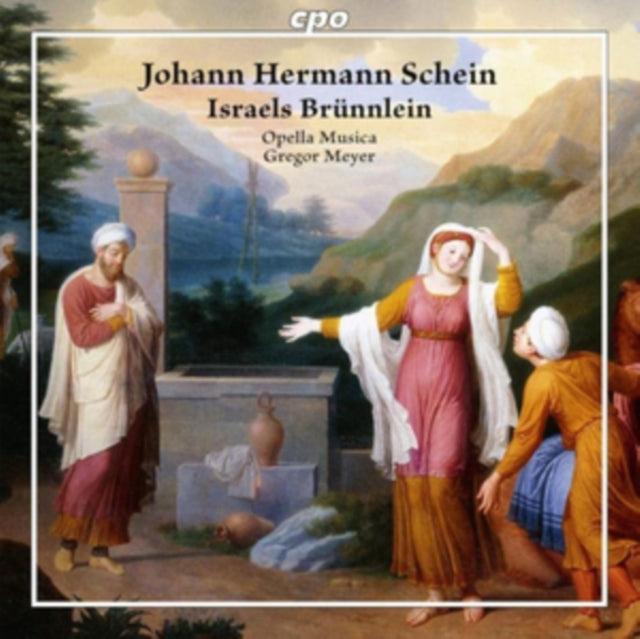 Johann Hermann Schein: Israels Brünnlein