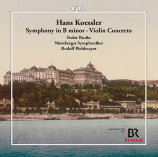 Hans Koessler: Symphony in B Minor/Violin Concerto