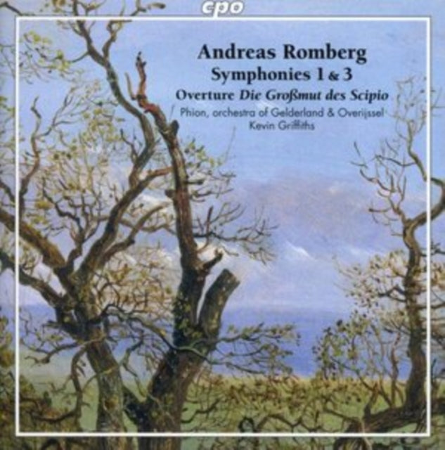 Andreas Romberg: Symphonies 1 & 3