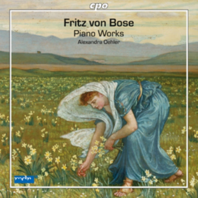 Fritz Von Bose: Piano Works