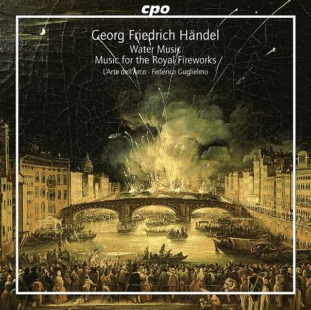 Water Music, Music for the Royal Fireworks [sacd/cd Hybrid]