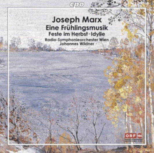 Joseph Marx: Eine Fruhlingsmusik