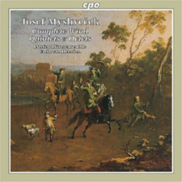 Josef Myslivecek: Complete Wind Quintets & Octets