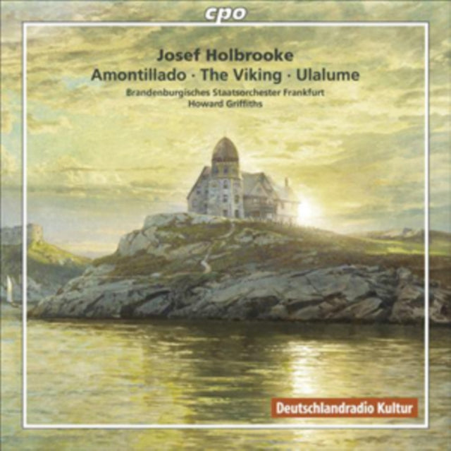 Josef Holbrooke: Amontillado/The Viking/Ulalume