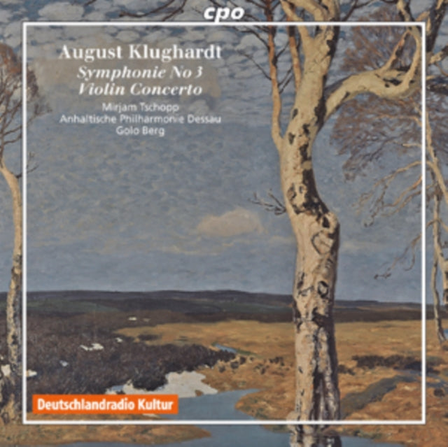 August Klughardt: Symphonie No. 3/Violin Concerto