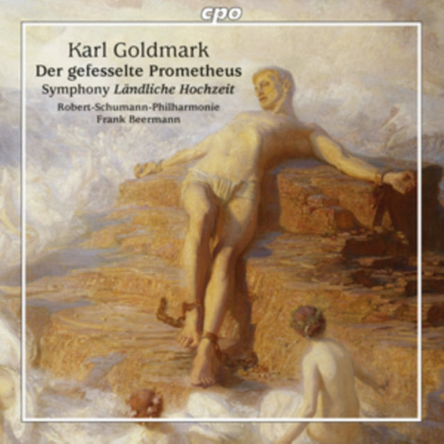 Karl Goldmark: Der Gefesselte Prometheus/...