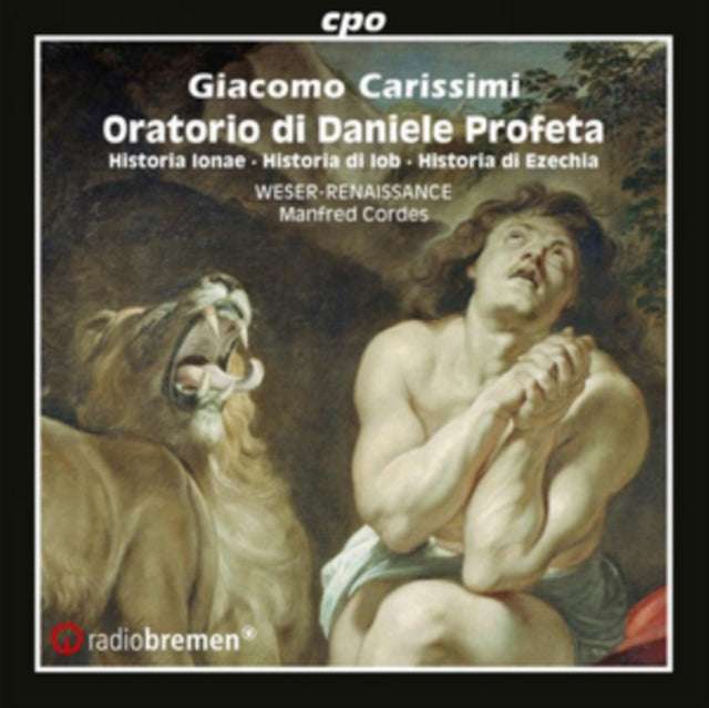 Giacomo Carissimi: Oratorio Di Daniele Profeta/Historia Ionae/...
