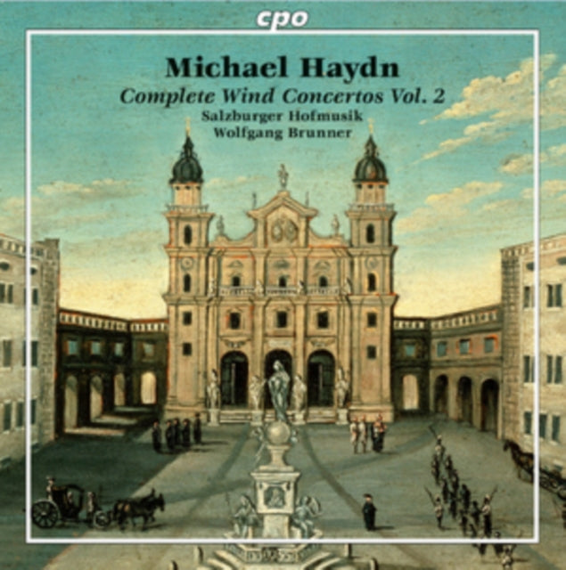 Michael Haydn: Complete Wind Concertos