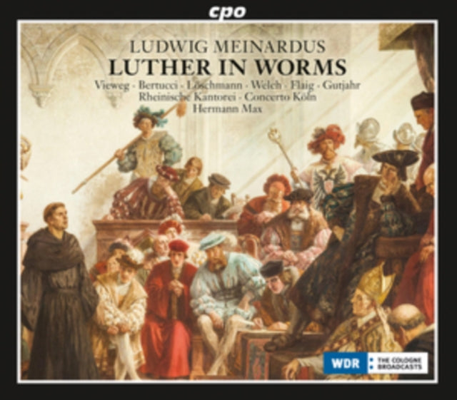 Ludwig Meinardus: Luther in Worms