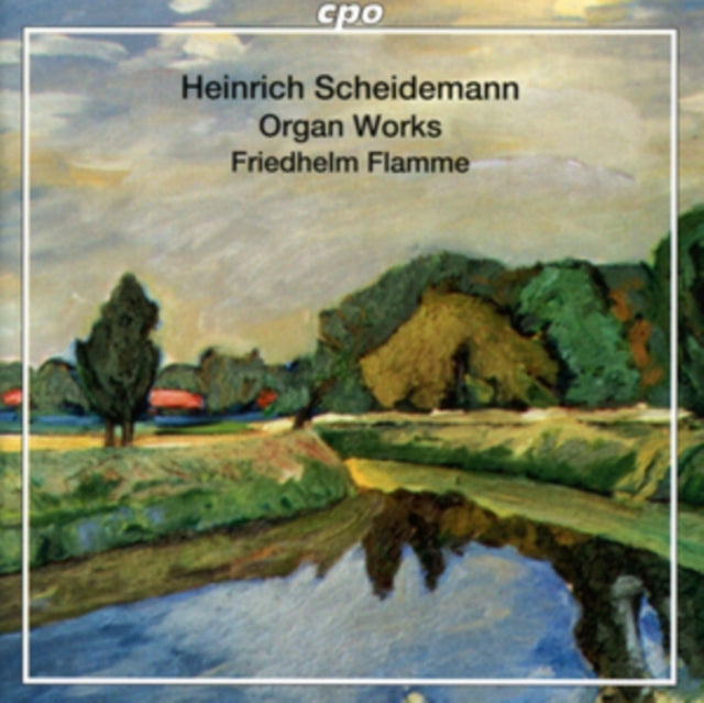 Heinrich Scheidemann: Organ Works
