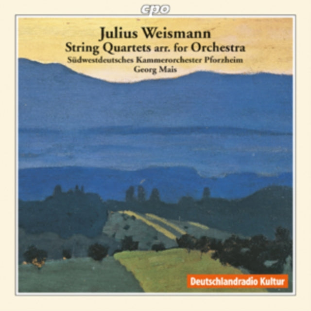 Julius Weismann: String Quartets Arr. For Orchestra