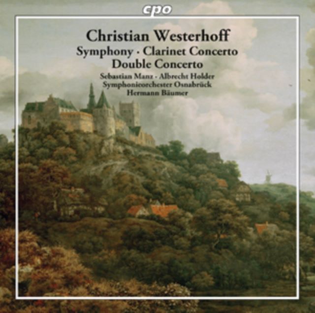 Christian Westerhoff: Symphony/Clarinet Concerto/Double Concerto