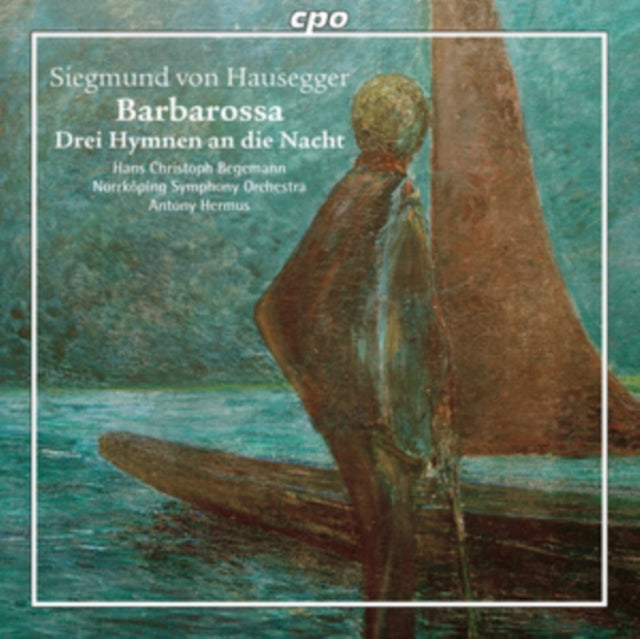 Siegmund Von Hausegger: Barbarossa/Drei Hymnen an Die Nacht