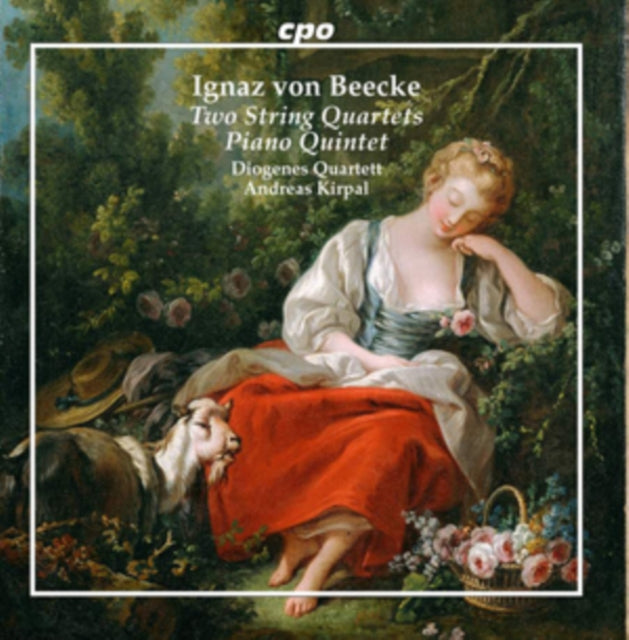 Ignaz Von Beecke: Two String Quartets/Piano Quintet