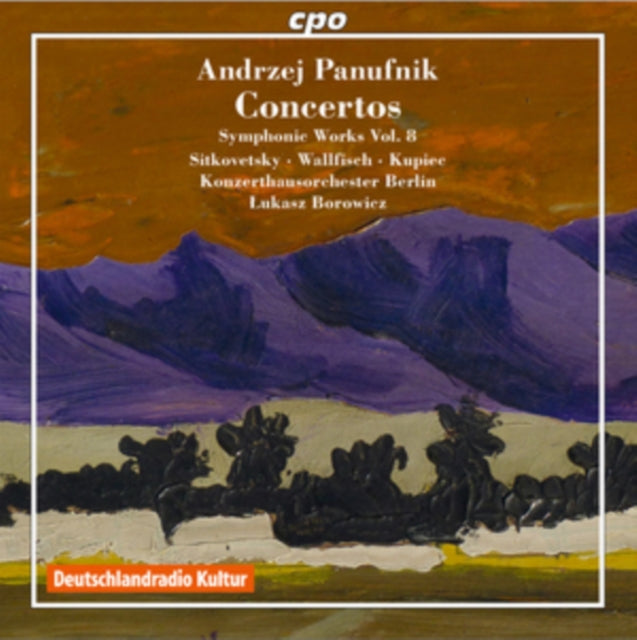 Andrzej Panufnik: Concertos