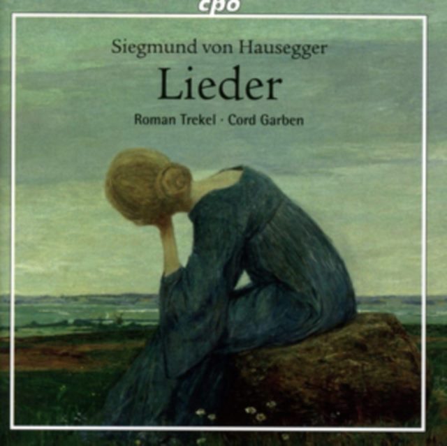 Siegmund Von Hausegger: Lieder