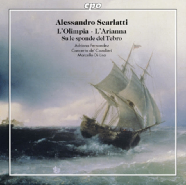 Alessandro Scarlatti: L'olimpia/L'arianna