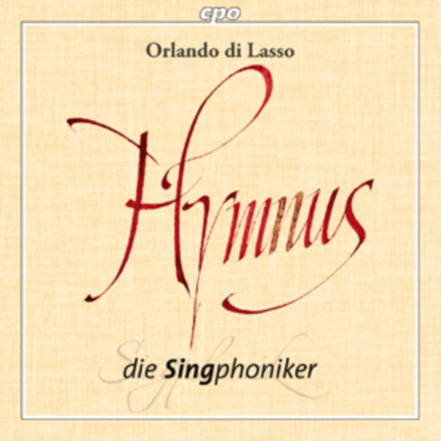 Orlando Di Lasso: Hymnus Die Singphoniker