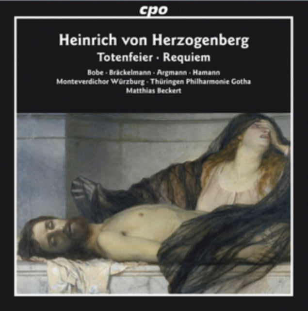 Heinrich Von Herzogenberg: Totenfeier/Requiem