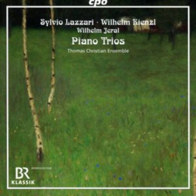 Sylvio Lazzari/Wilhelm Kienzl/Wilhelm Jeral: Piano Trios