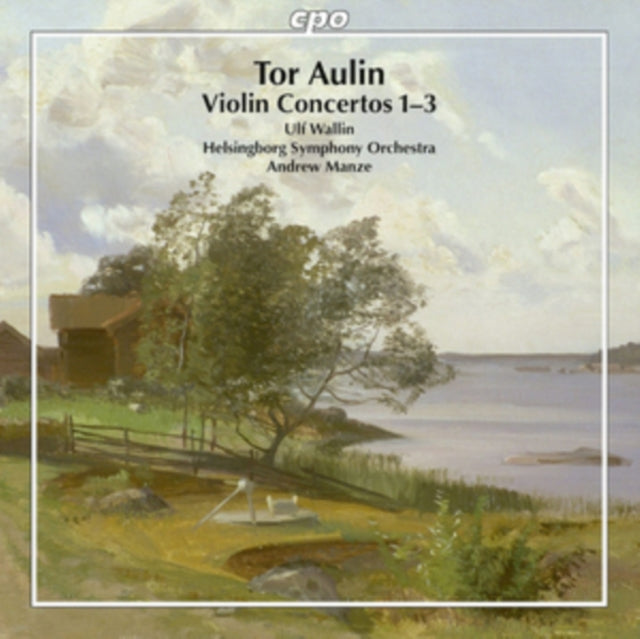 Tor Aulin: Violin Concertos 1-3