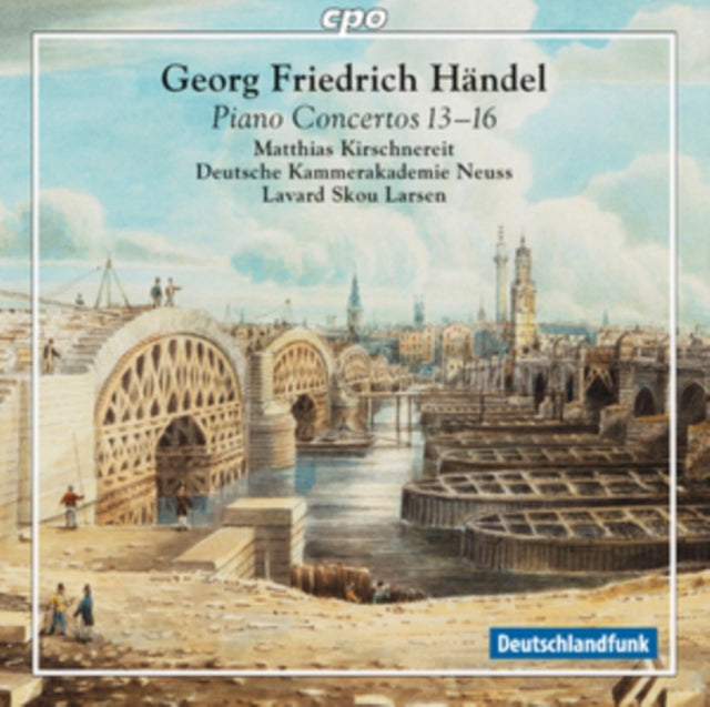 George Frideric Handel: Piano Concertos 13-16