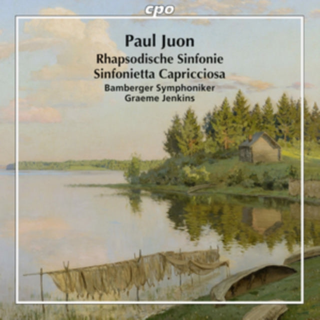 Paul Juon: Rhapsodische Sinfonie/Sinfonietta Capricciosa